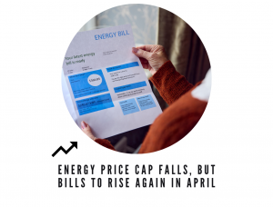 Energy price cap falls but bills to rise again in April - Vision2030 Energy price cap falls, but bills to rise again in April